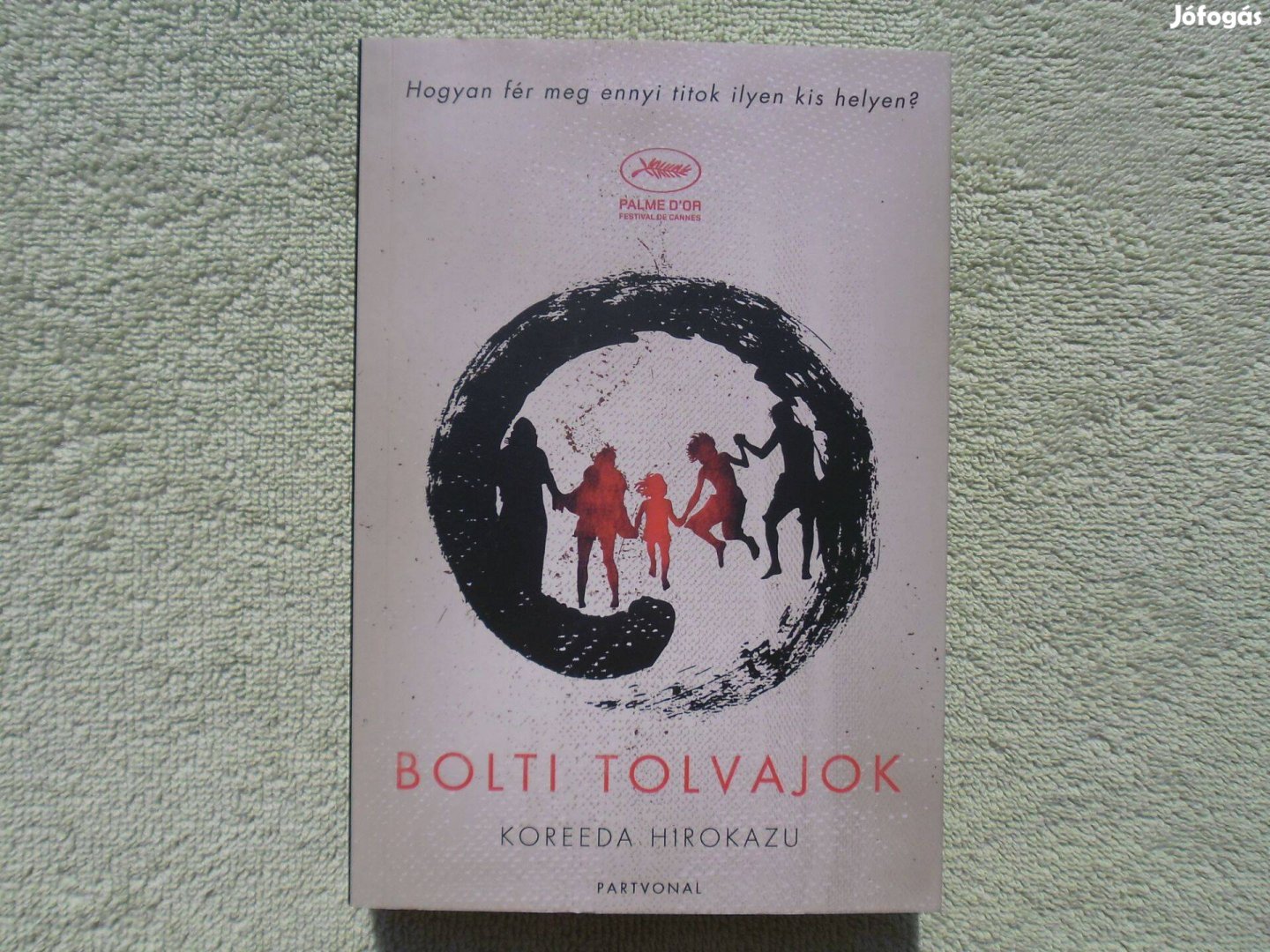 Koreeda Hirokazu: Bolti tolvajok