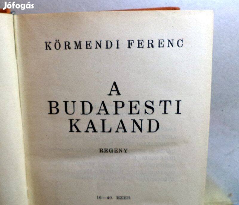 Körmendi Ferenc: A budapesti kaland