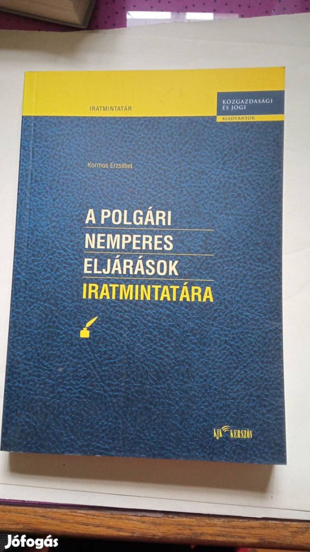 Kormos Erzsébet A polgári nemperes eljárások iratmintatára 2001.év