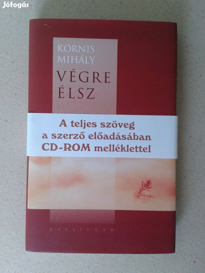 Kornis Mihály: Végre élsz