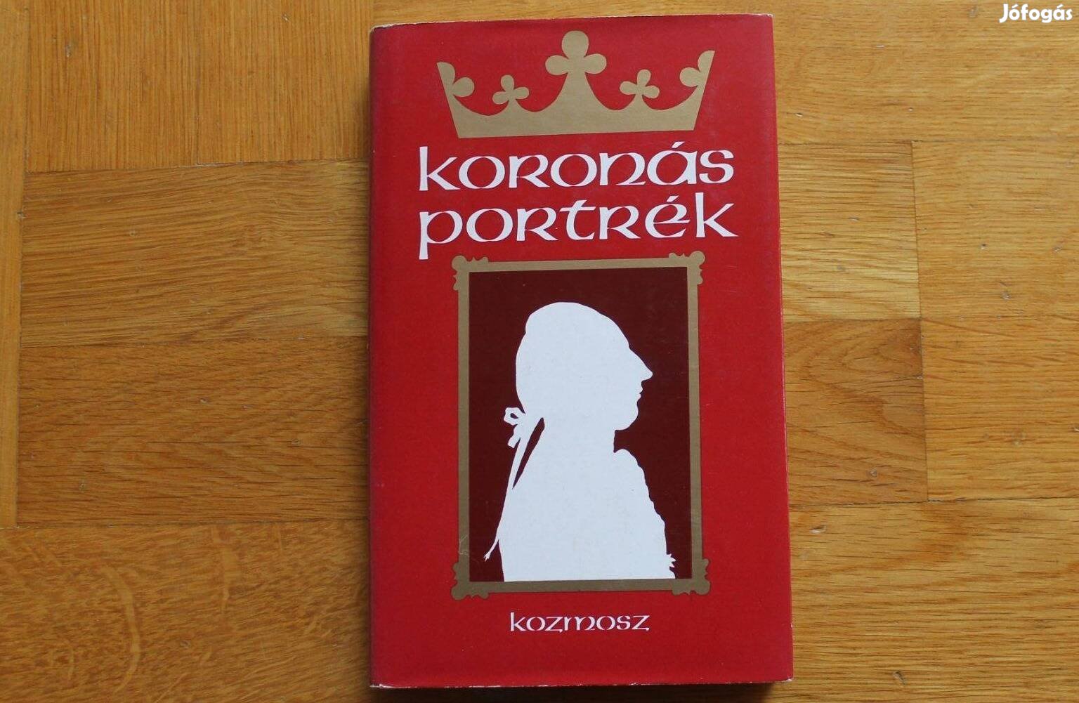 Koronás portrék - ( Kozmosz könyvek )