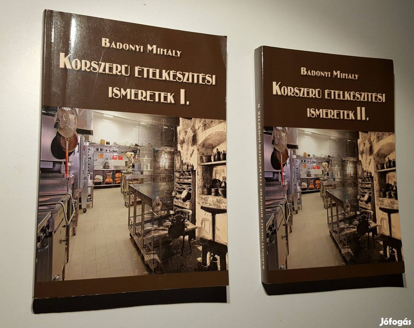 Korszerű ételkészítési ismeretek I-II. Bádonyi Mihály gasztronómia