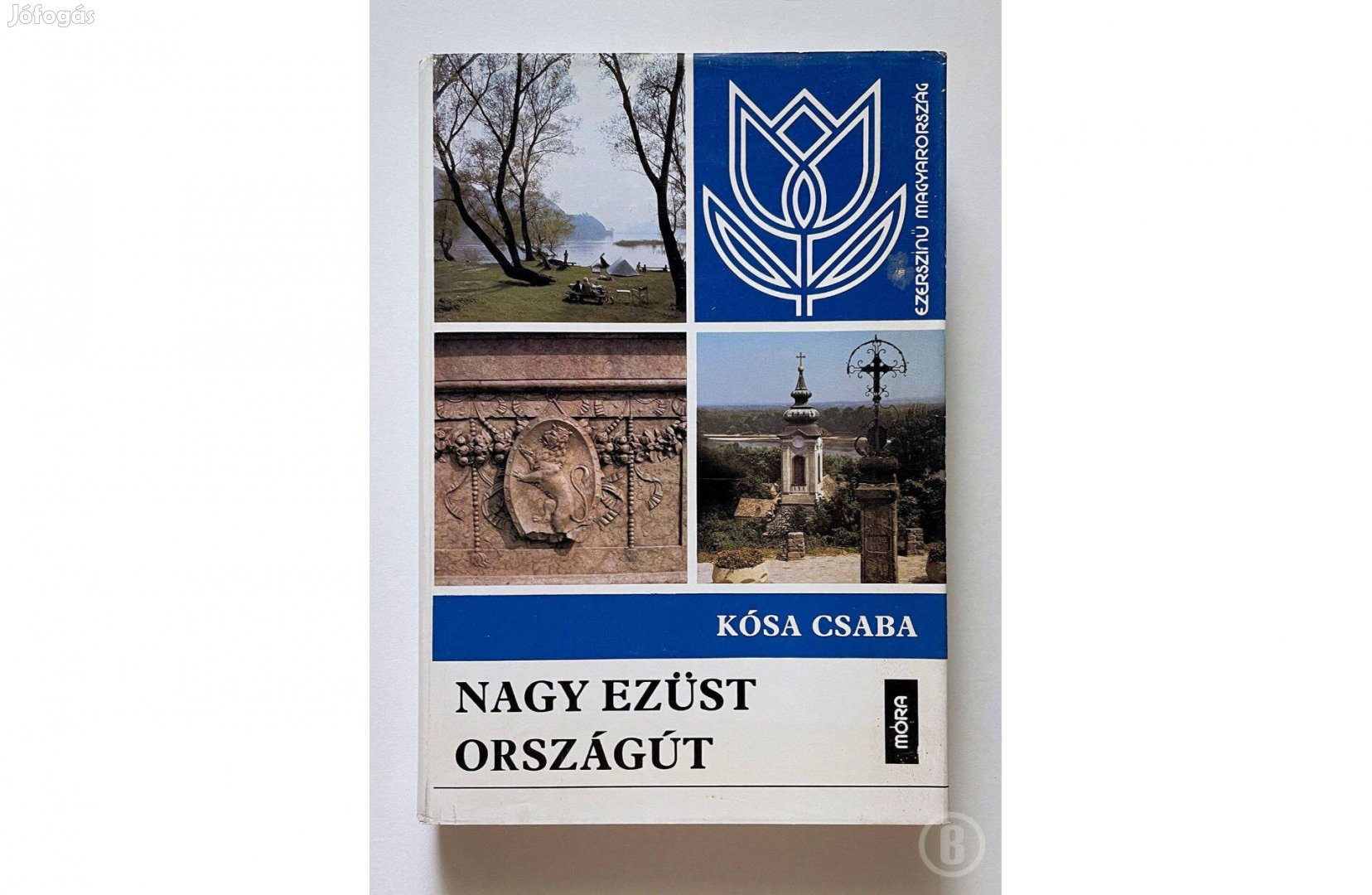 Kósa Csaba: Nagy ezüst országút /Csak személyesen!