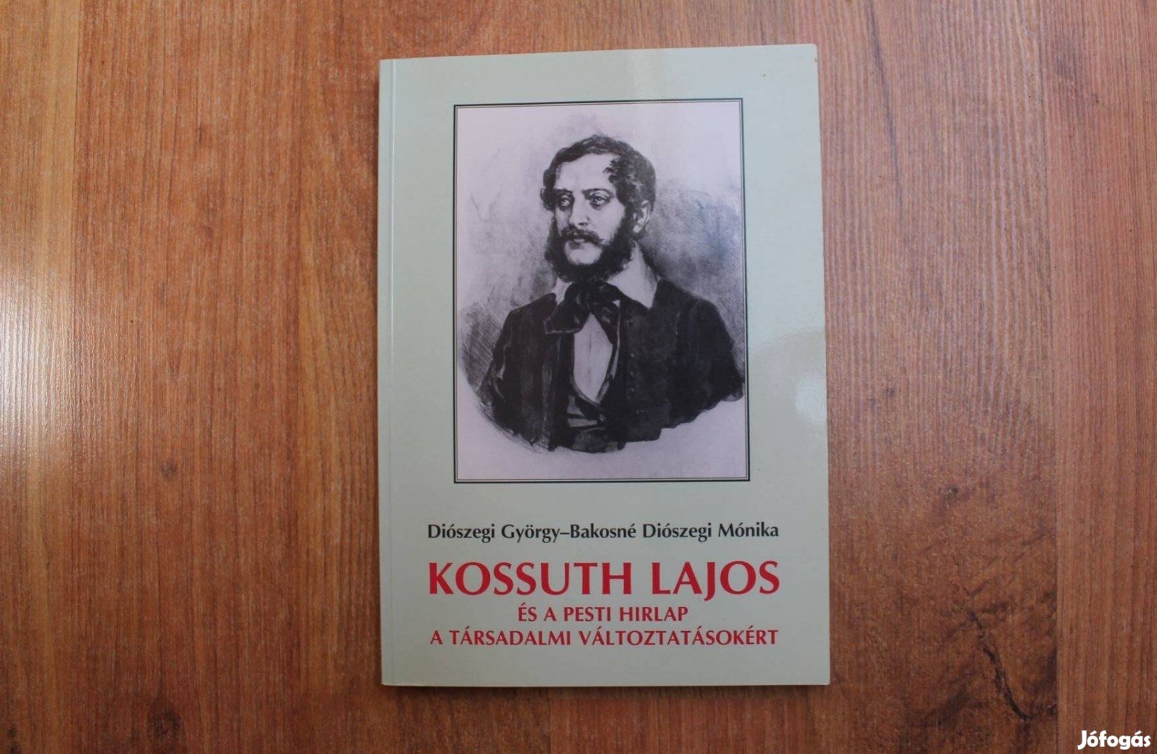 Kossuth Lajos és a pesti hírlap a társadalmi változásokért