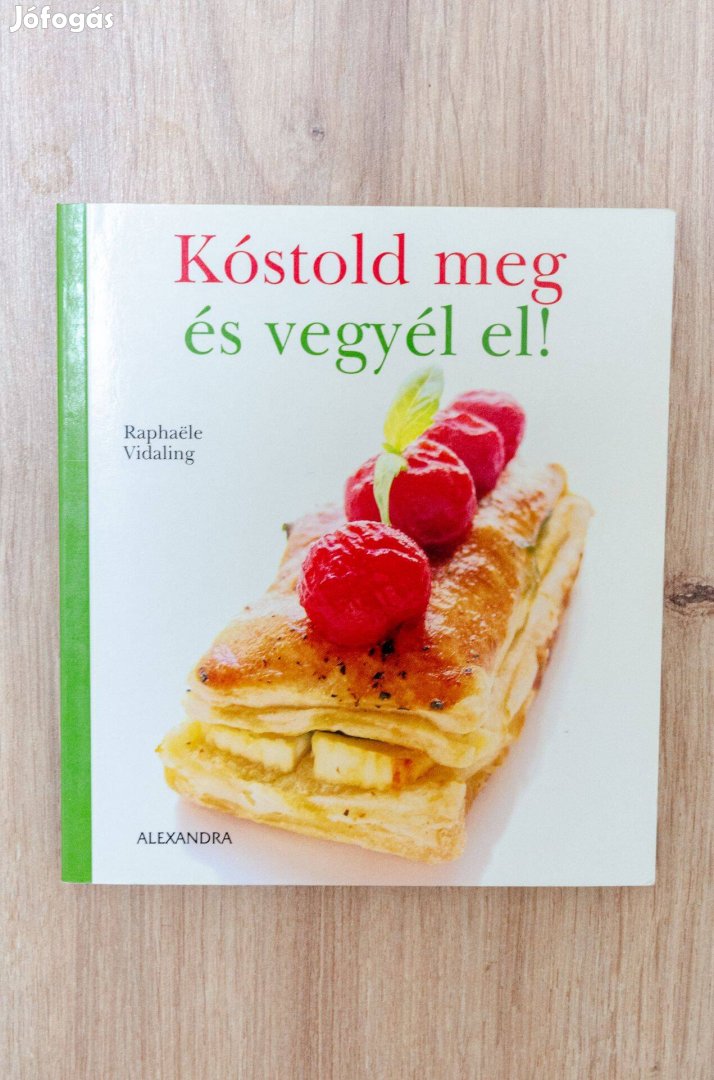 Kóstold meg és vegyél el receptkönyv