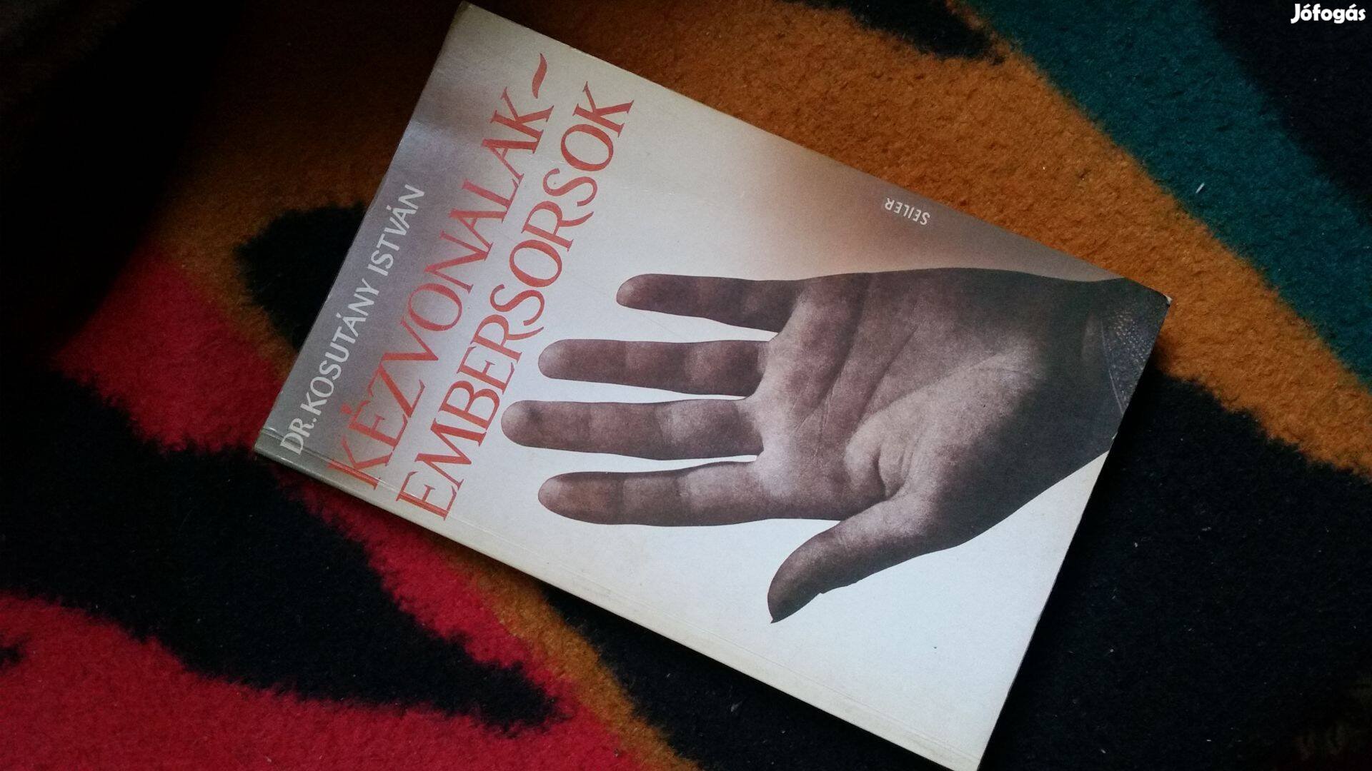 Kosutány István Kézvonalak, embersorsok -tenyér-elemzés,