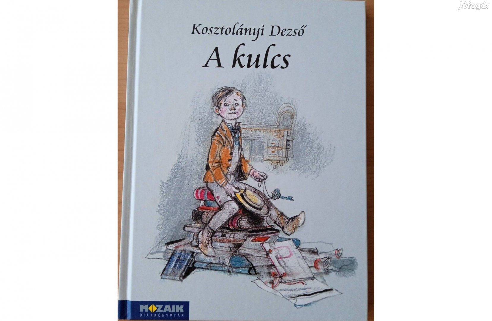 Kosztolányi Dezső: A kulcs (új)