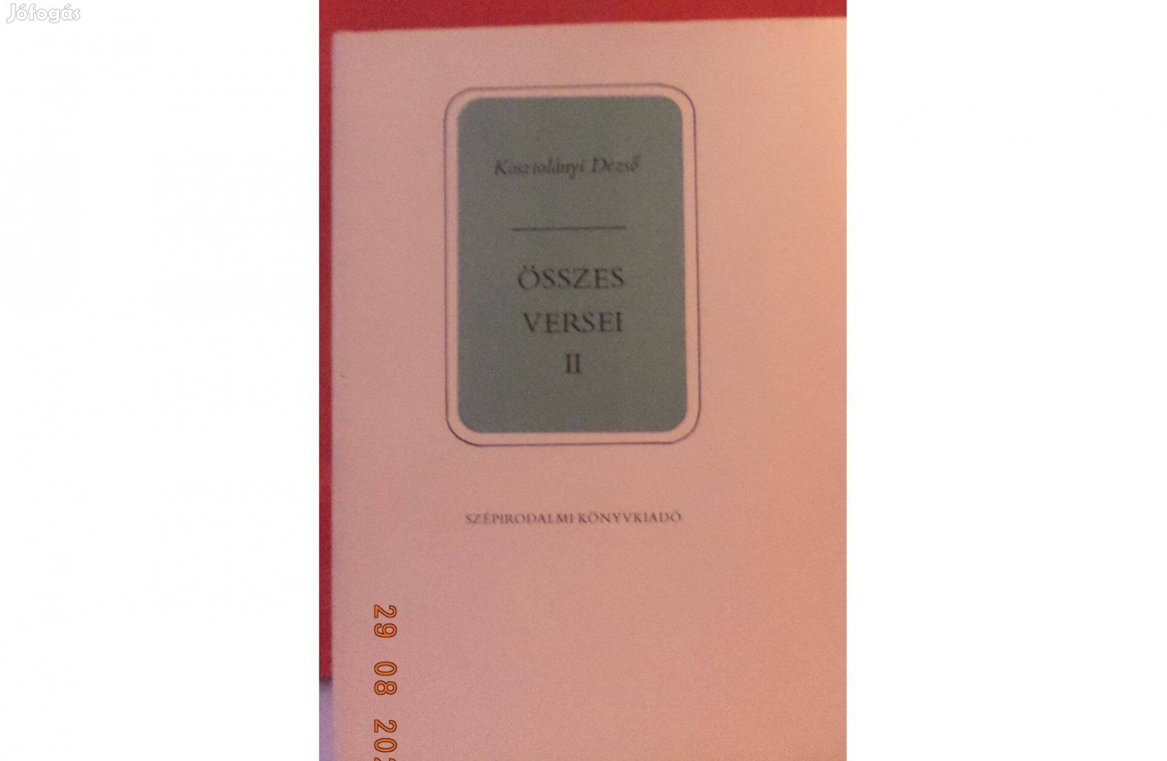 Kosztolányi Dezső: Összes versei II