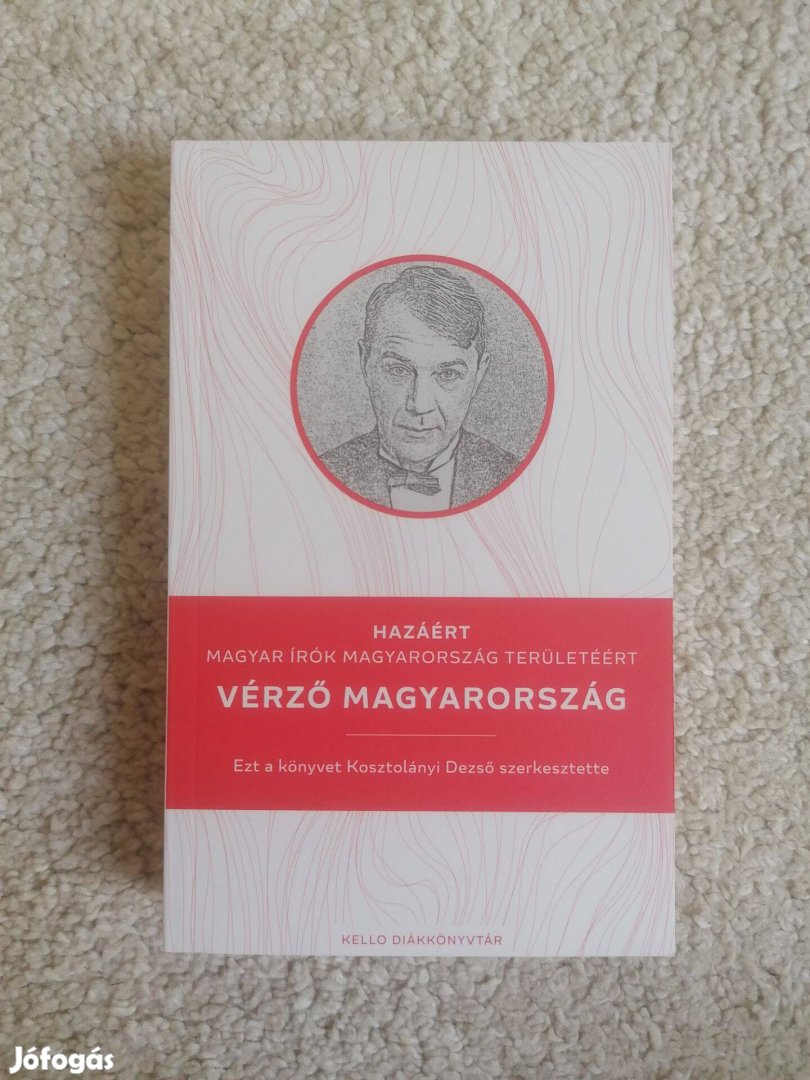 Kosztolányi Dezső (szerk.): Vérző Magyarország