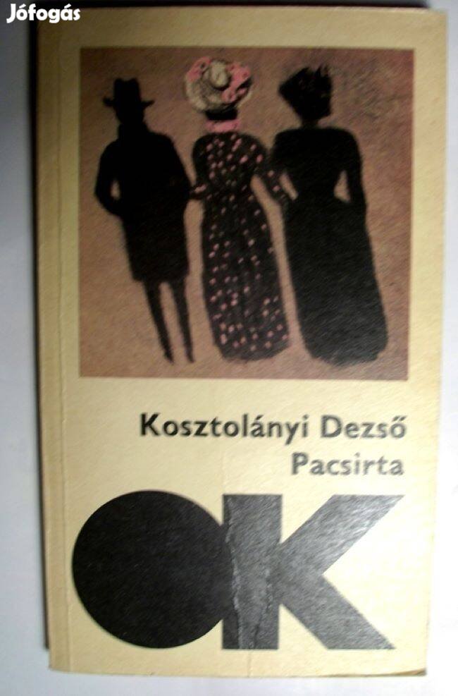 Kosztolányi: Pacsirta Győr