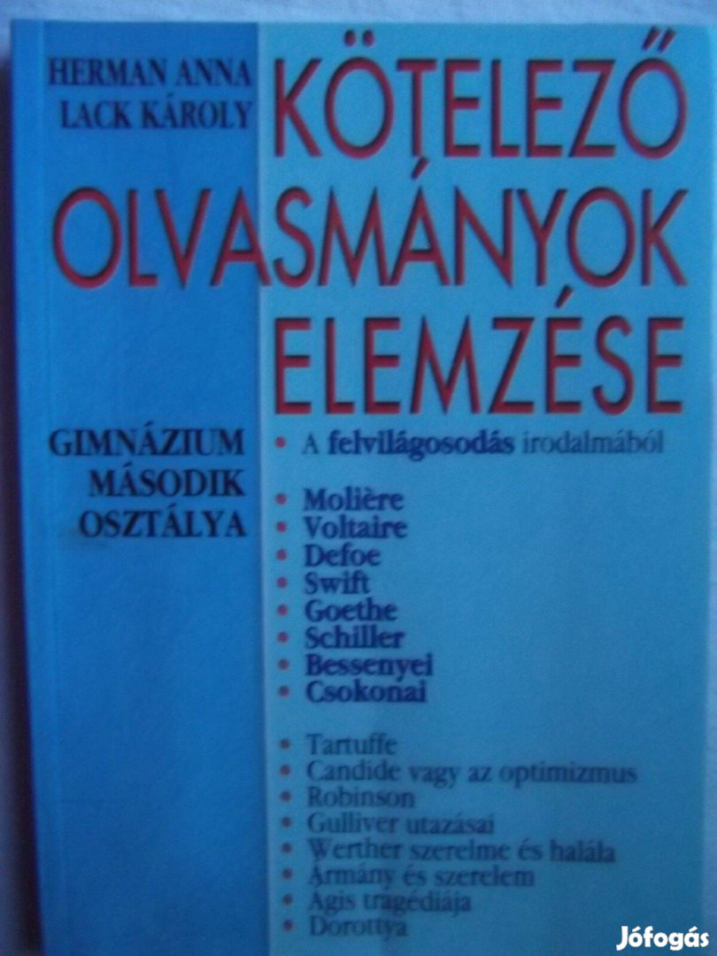 Kötelező olvasmányok elemzése - a felvilágosodás irodalmából (10. o.)