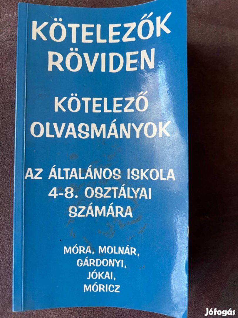 Kötelezők röviden