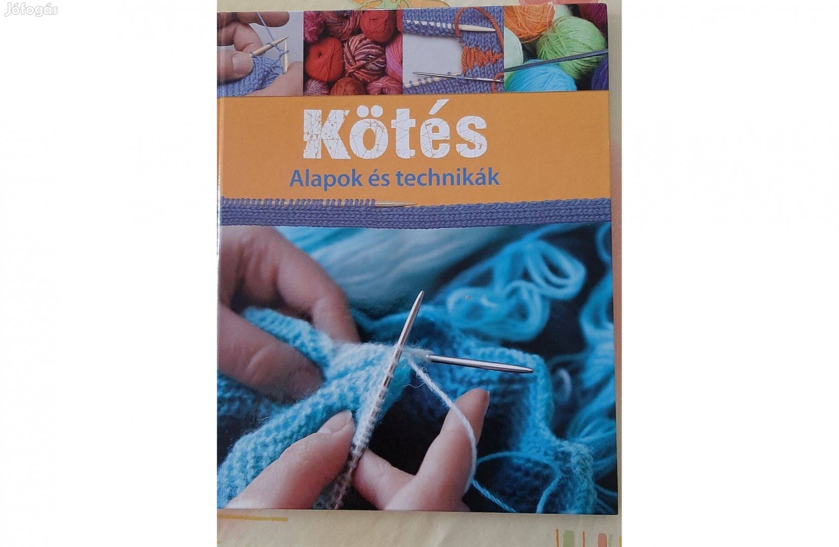 Kötés- Alapok és technikák