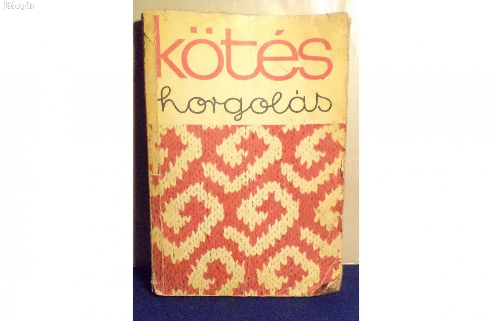 Kötés, horgolás 1972