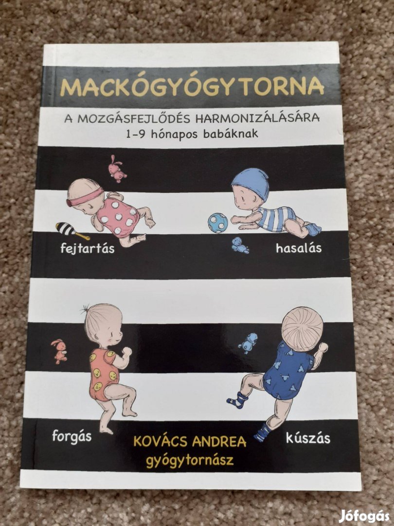 Kovács Andrea Mackógyógytorna babakönyv baba könyv