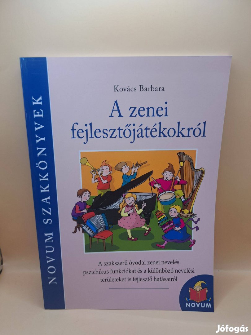 Kovács Barbara A zenei fejlesztőjátékokról