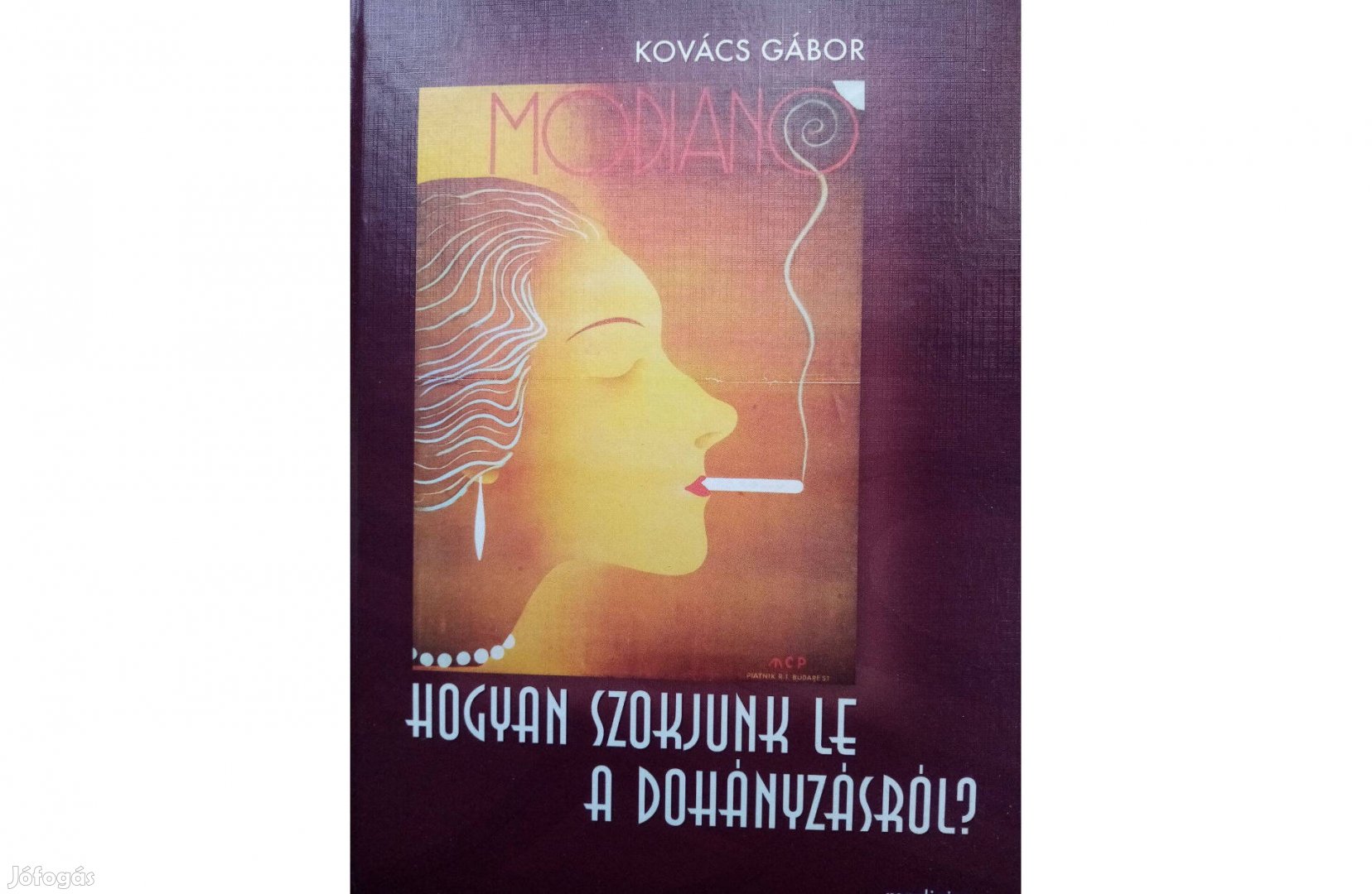 Kovács Gábor - Hogyan szokjunk le a dohányzásról?