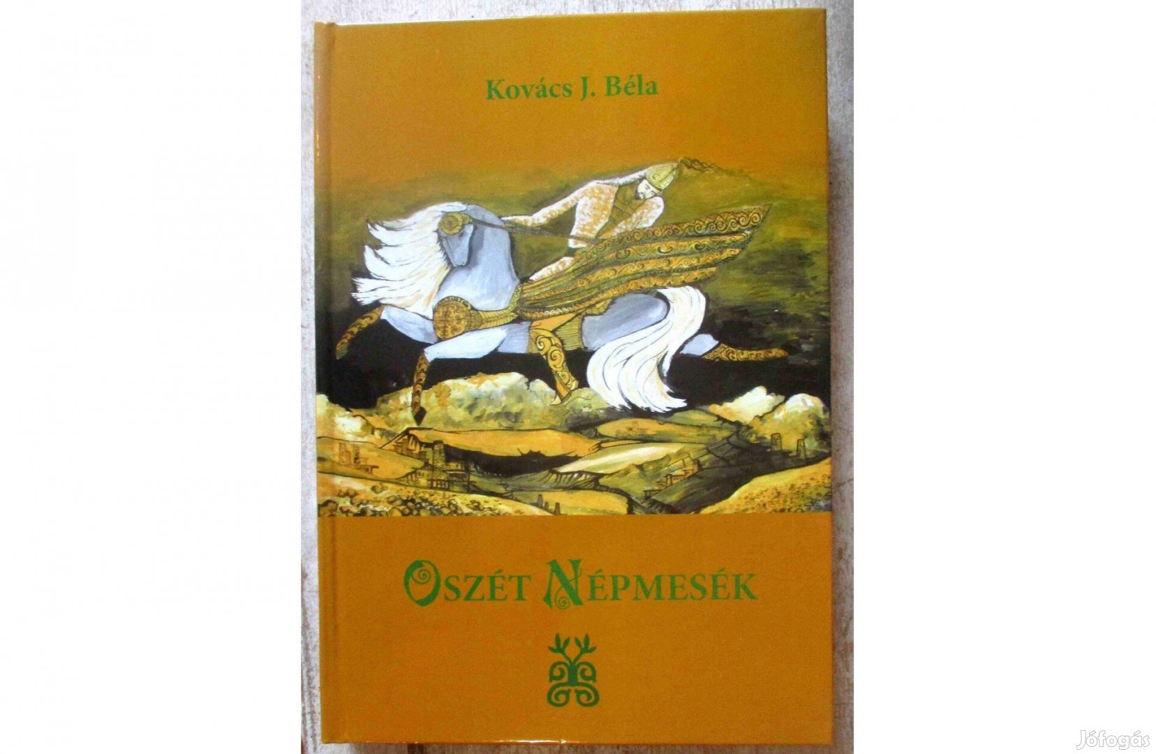 Kovács J. Béla: Oszét népmesék