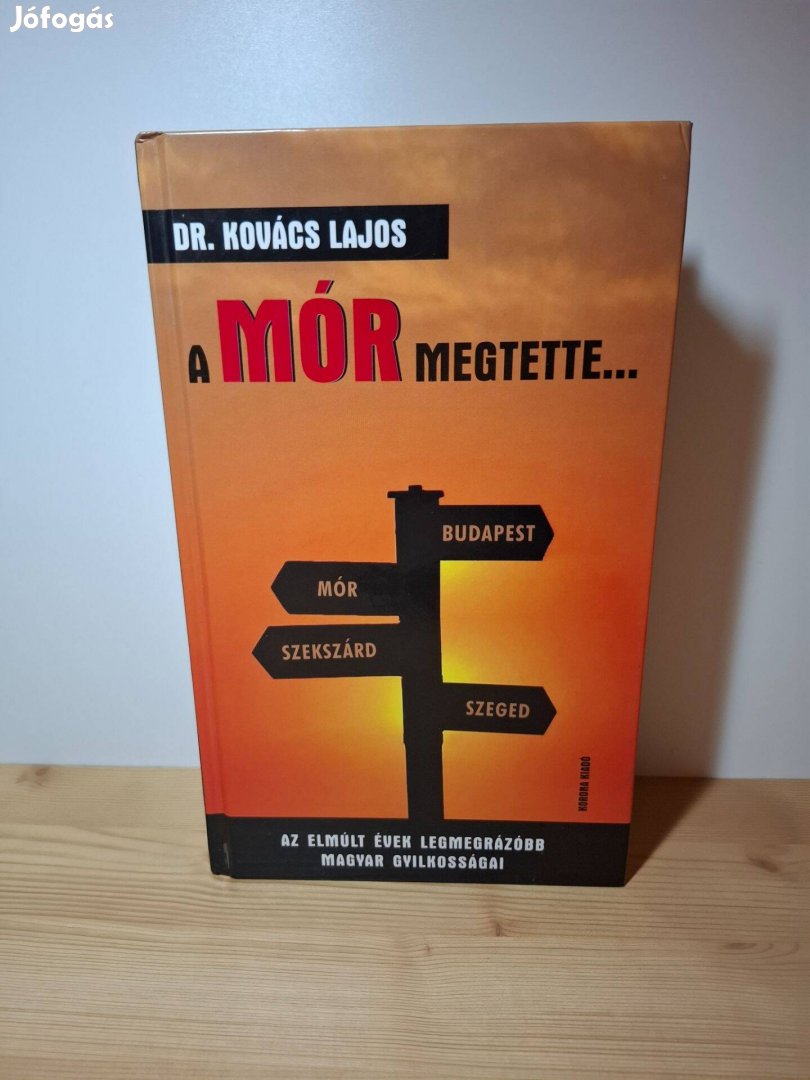 Kovács Lajos: A Mór megtette