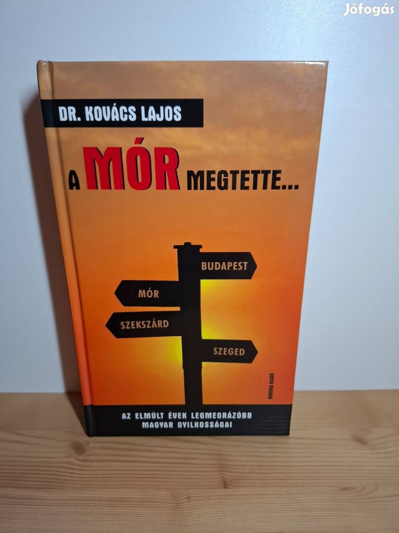 Kovács Lajos: A Mór megtette