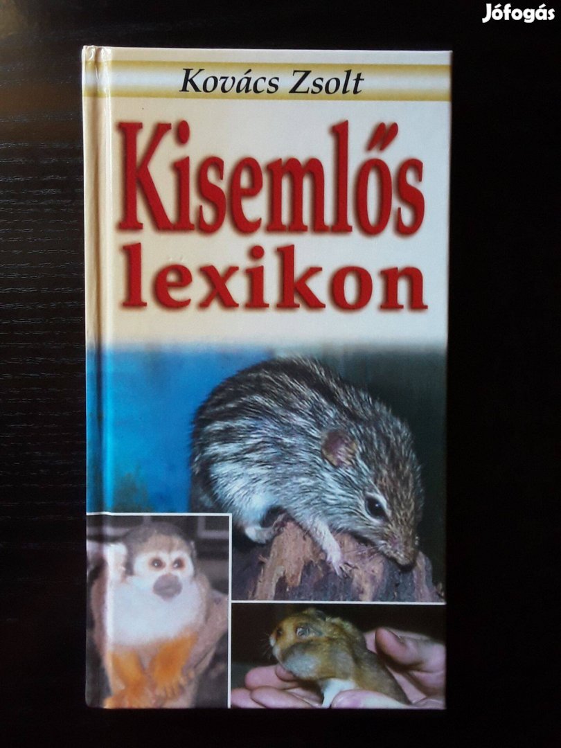 Kovács Zsolt: Kisemlős lexikon