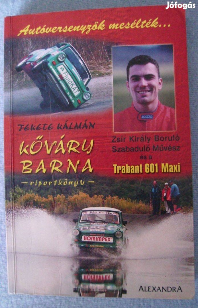 Kőváry Barna riportkönyv (Autóversenyzők mesélték, rallye)