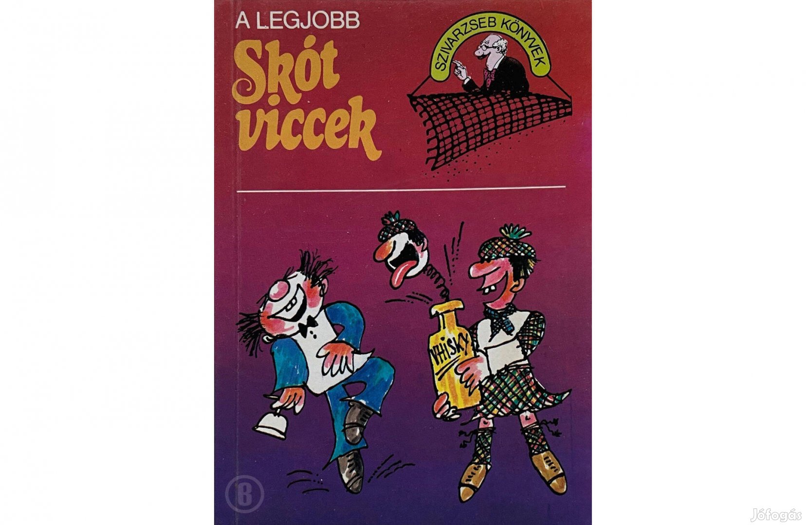 Köves József sz. A legjobb Skót viccek - - - Csak