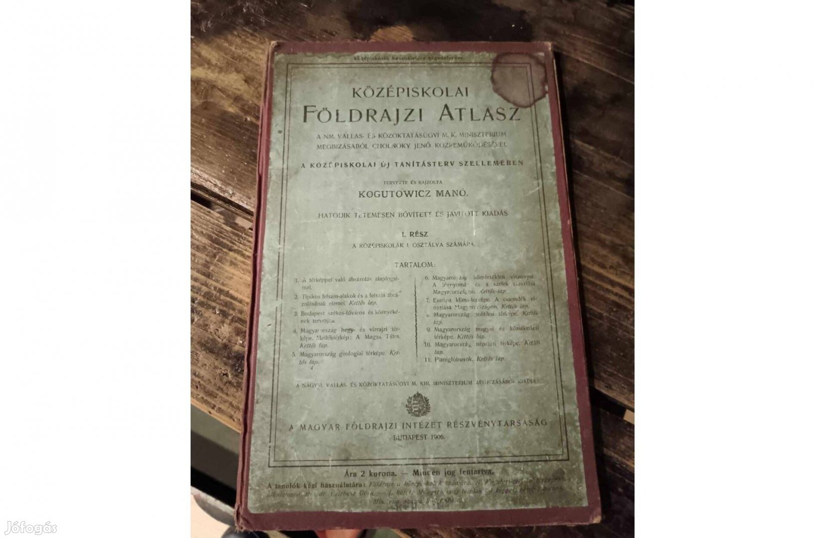 Középiskolai földrajzi atlasz 1906-ból, Kogutowitz Manó , jó állapotú