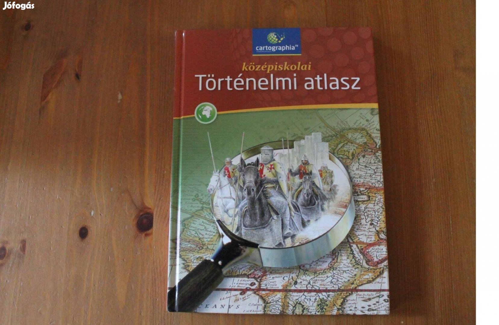 Középiskolai történelmi atlasz - Cartographia