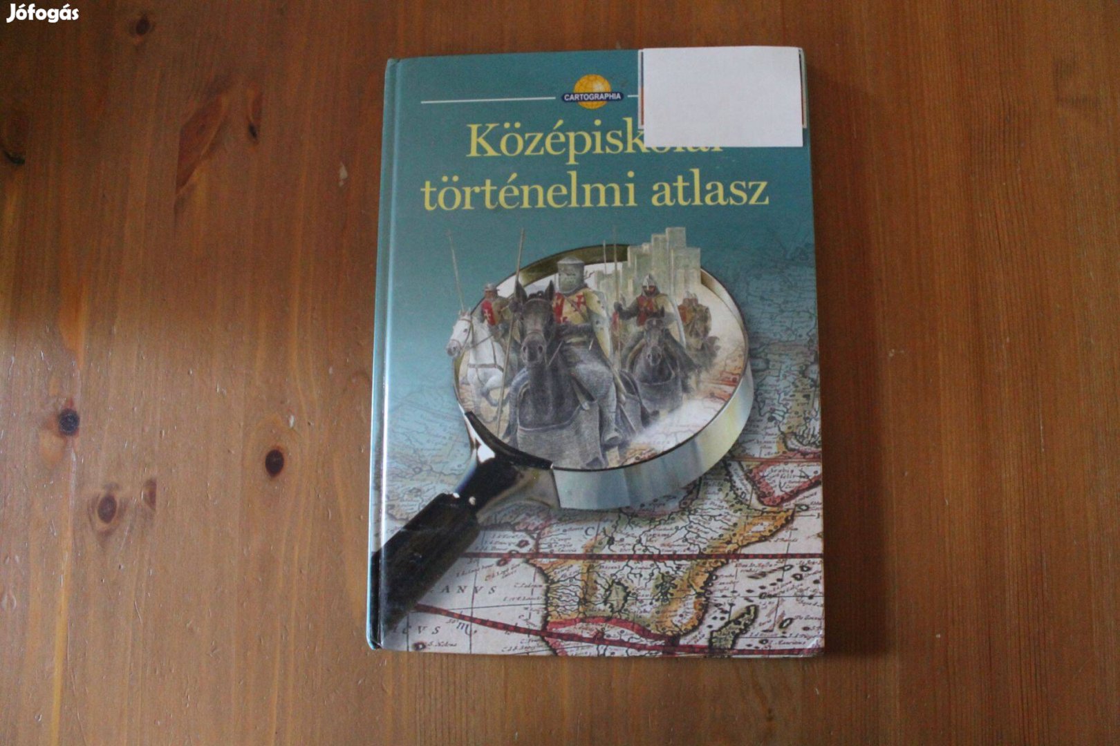 Középiskolai történelmi atlasz - Cartographia kiadó