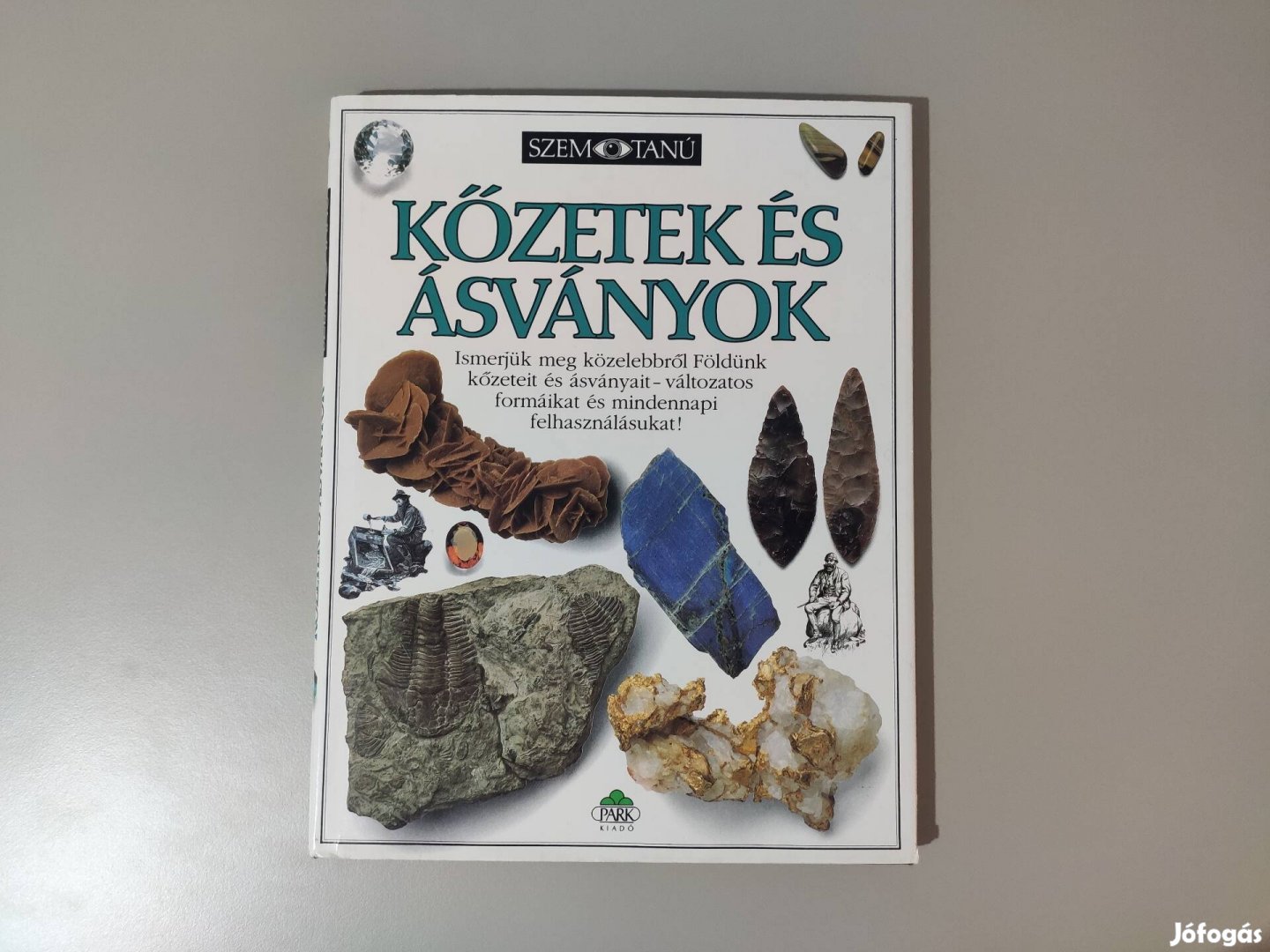 Kőzetek és Ásványok - Szemtanú