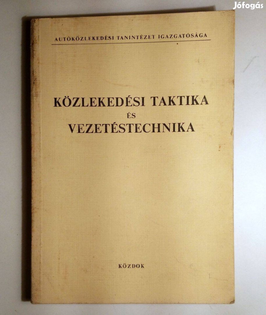 Közlekedési Taktika és Vezetéstechnika (1980) szétesik (9kép+tartalom)