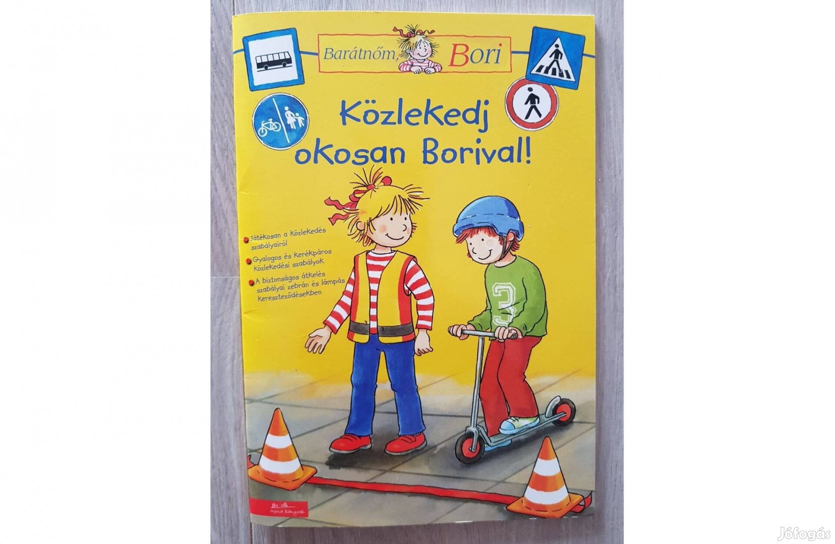 Közlekedj okosan Borival! - Barátnőm, Bori foglalkoztató füzet