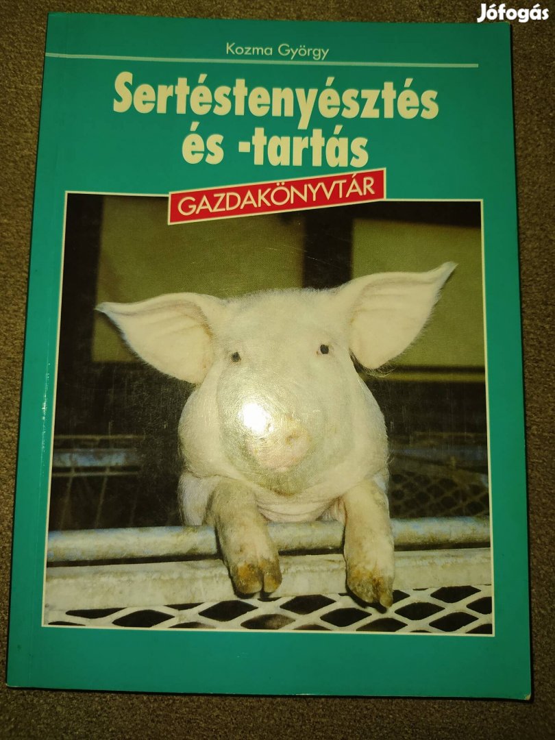 Kozma György Sertéstenyésztés és tartás