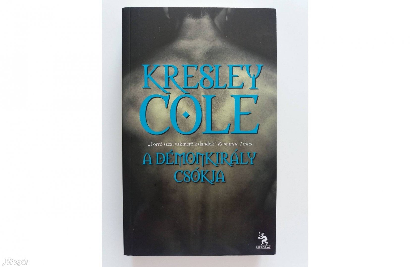 Kresley Cole: A démonkirály csókja