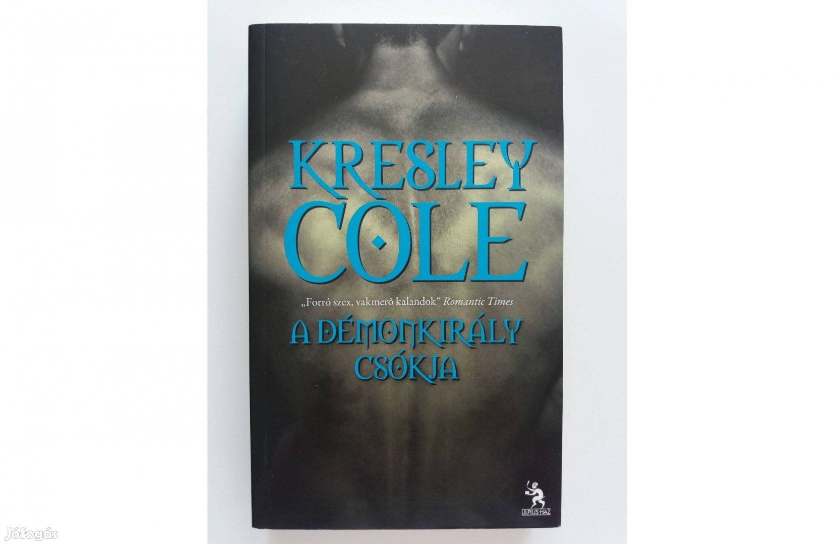 Kresley Cole: A démonkirály csókja