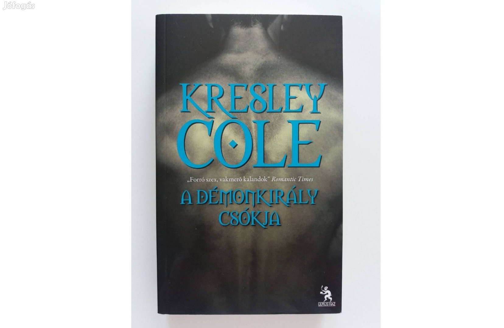 Kresley Cole A démonkirály csókja