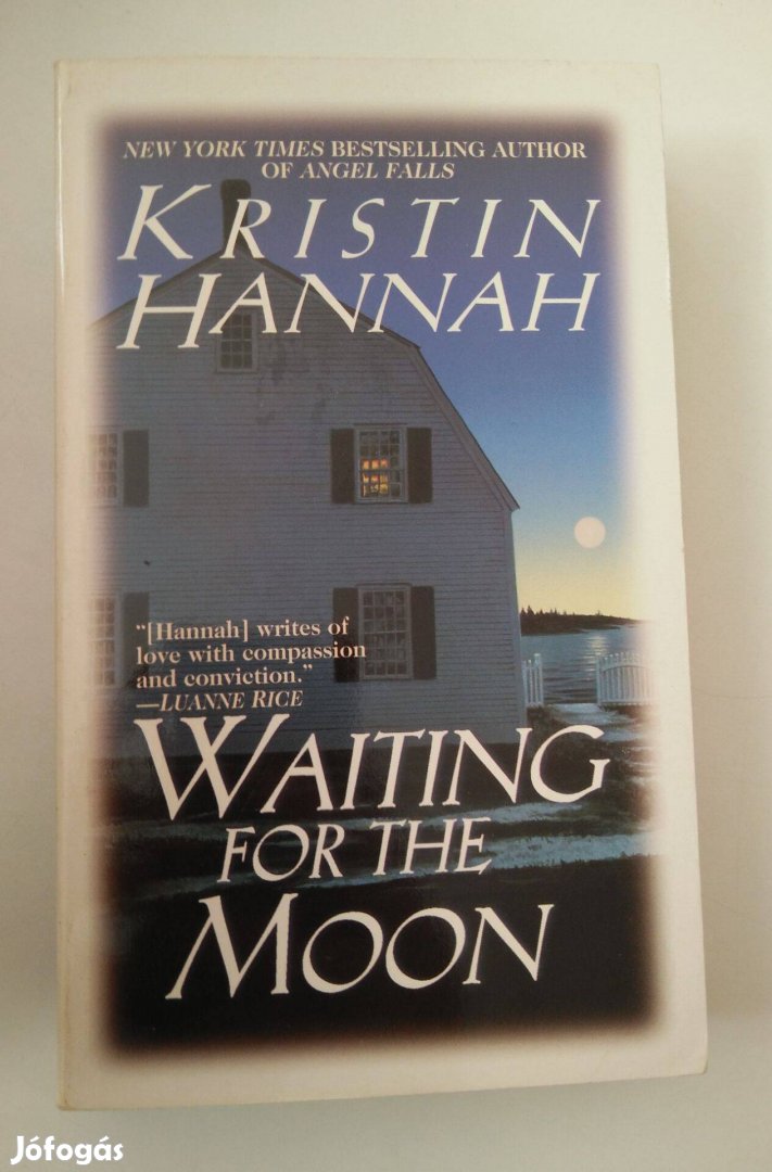 Kristin Hannah - Waiting for the Moon