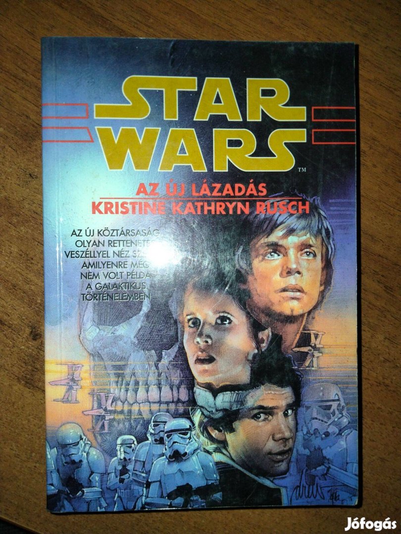 Kristine Kathryn Rusch Star Wars: Az új lázadás