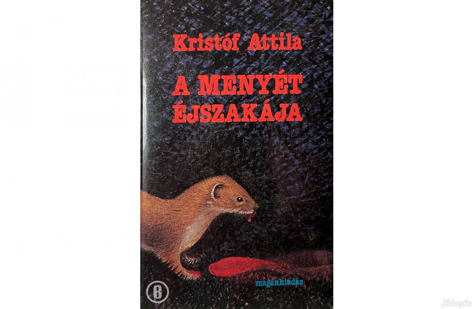 Kristóf Attila: A menyét éjszakája - Csak személyesen!