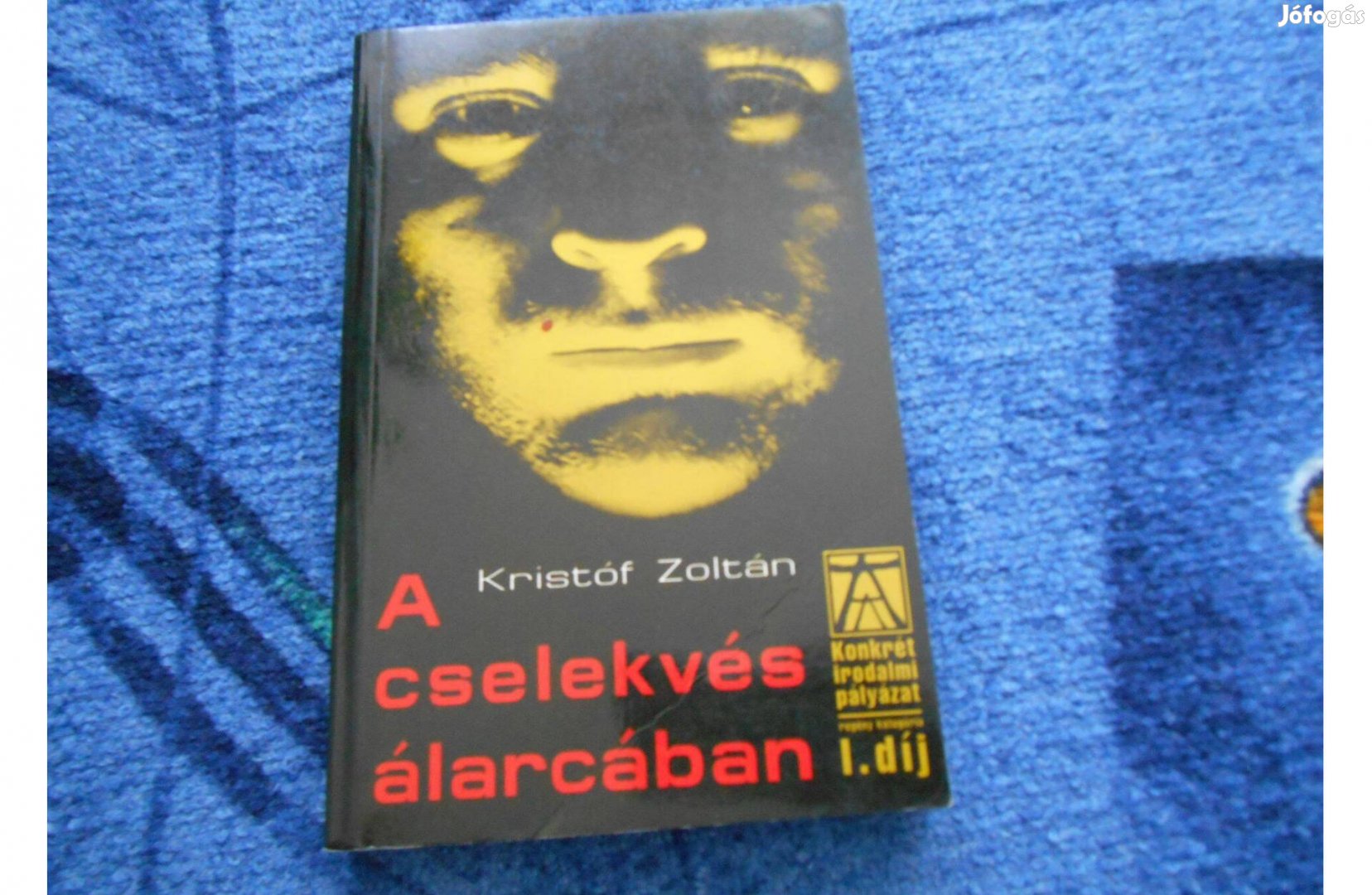 Kristóf Zoltán: A cselekvés álarcában