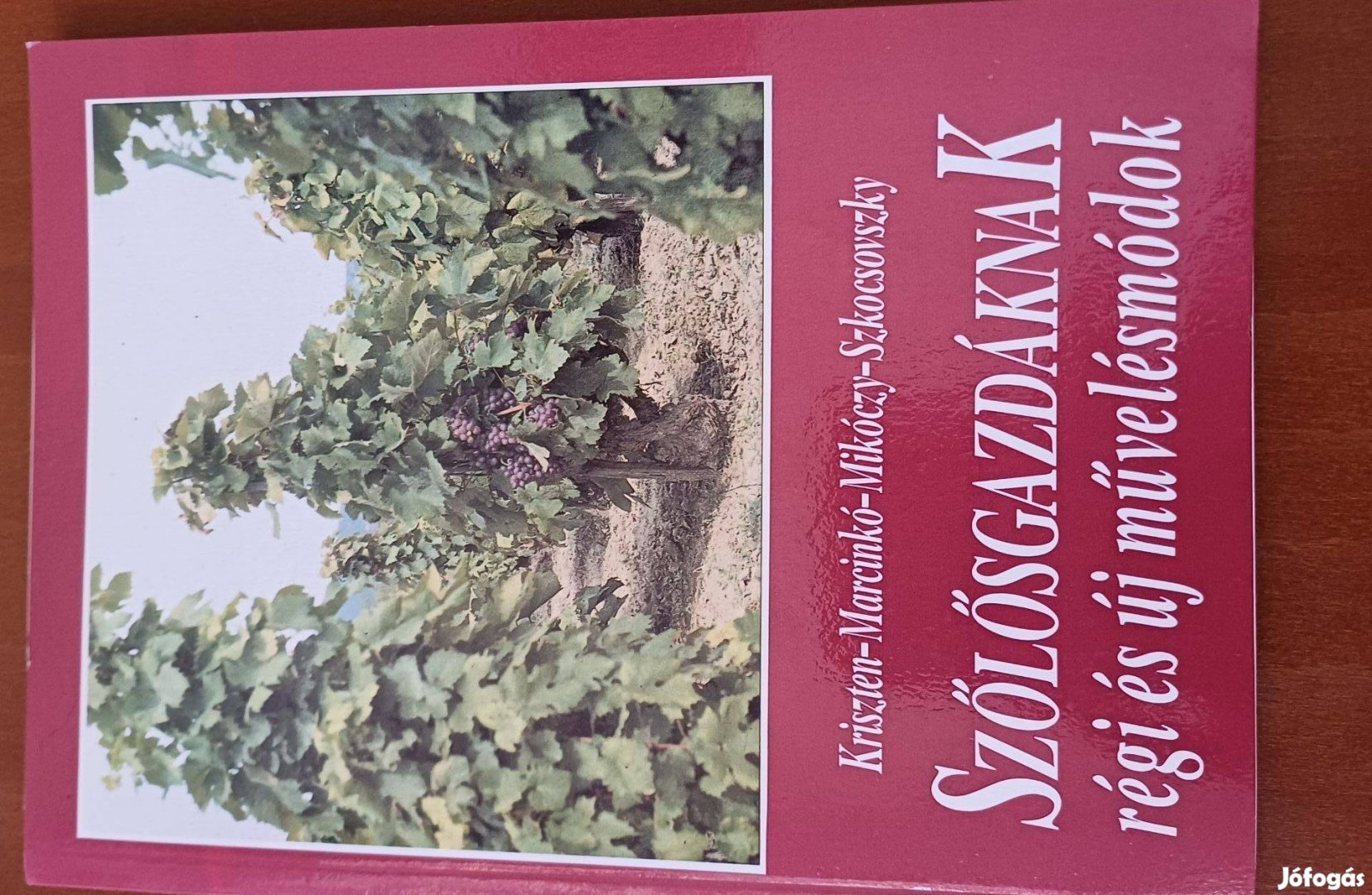 Kriszten-Marcinkó: Szőlősgazdáknak régi és új mű