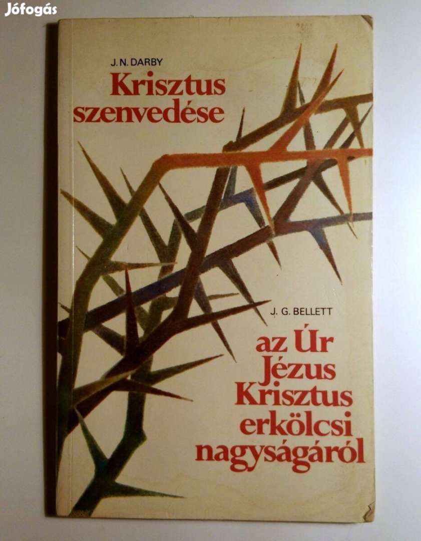 Krisztus Szenvedése / Erkölcsi Nagysága (Darby-Bellett) 1980 (8kép+tar