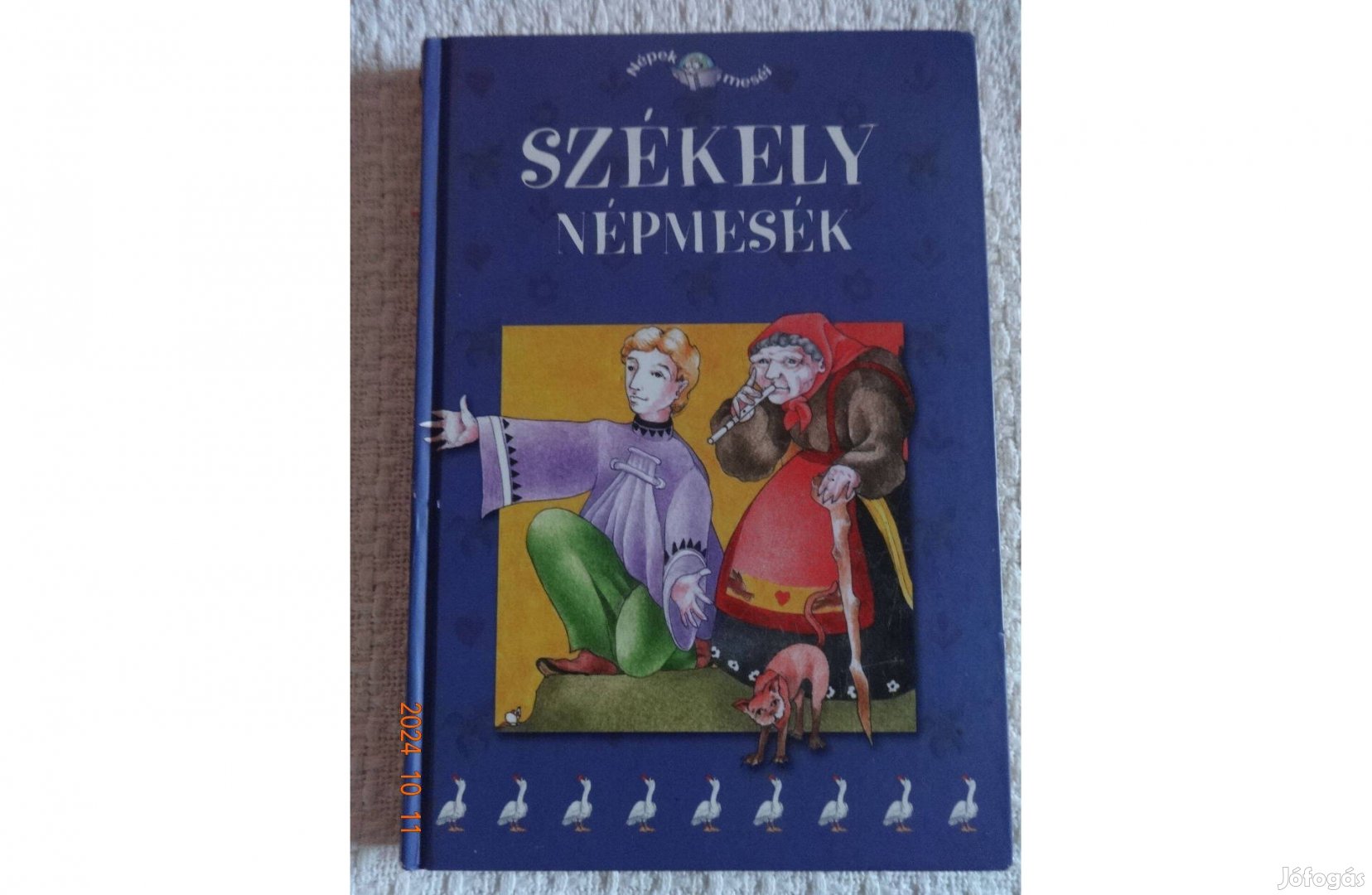 Kriza János: Népek meséi - Székely Népmesék - M. Nagy Szilvia rajzaiva