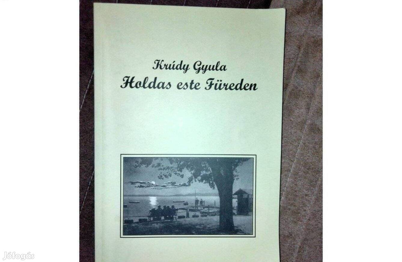 Krúdy Gyula Dr. Praznovszky Mihály (szerk.) Holdas este Füreden