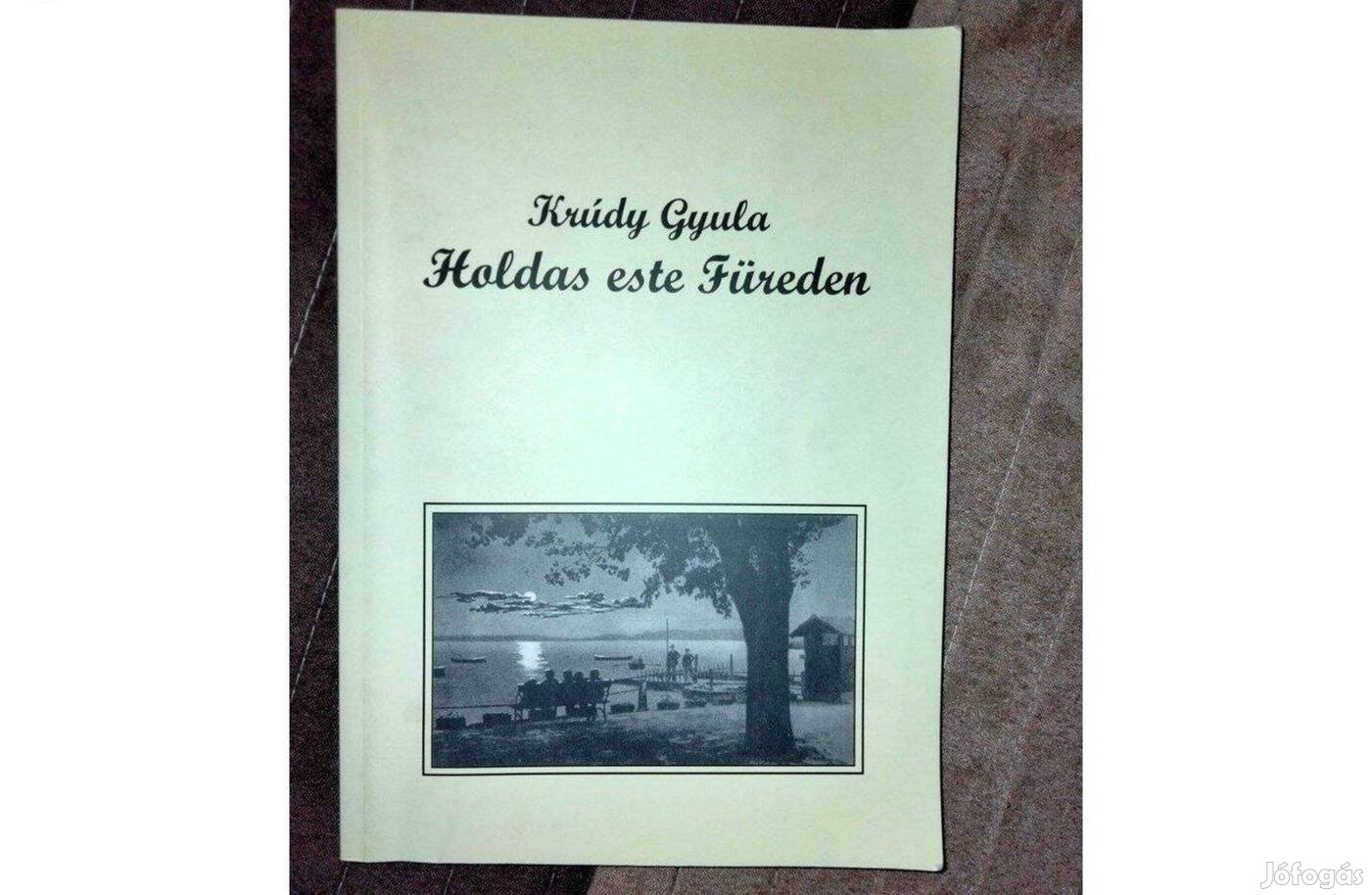 Krúdy Gyula Dr. Praznovszky Mihály (szerk.) Holdas este Füreden