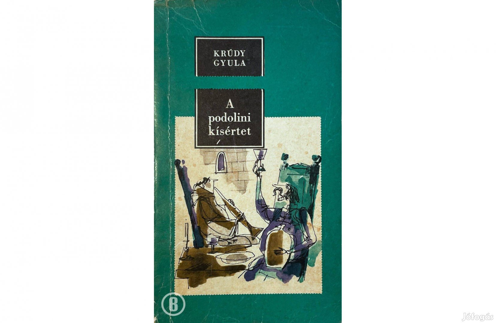 Krúdy Gyula: A podolini kísértet (SzK 1966)