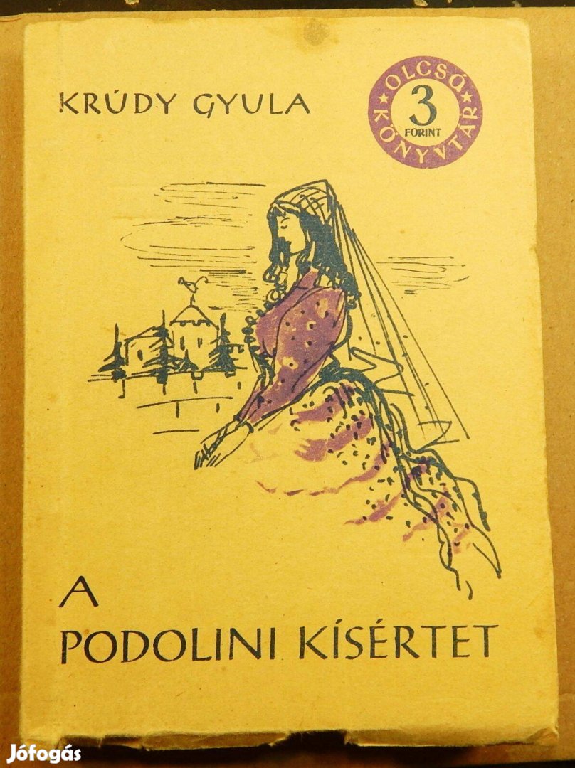 Krúdy Gyula: A podolini kísértet - / ősrégi Olcsó könyvtár sorozatból