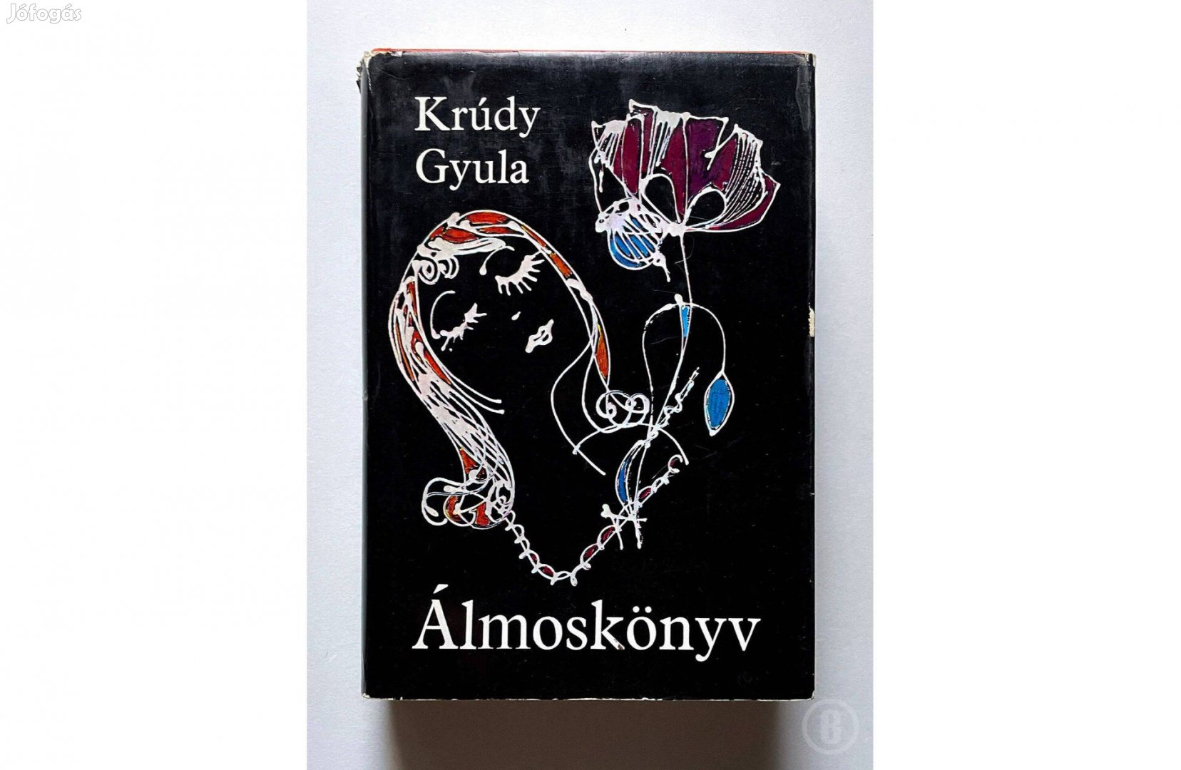 Krúdy Gyula: Álmoskönyv (Csak személyesen!)