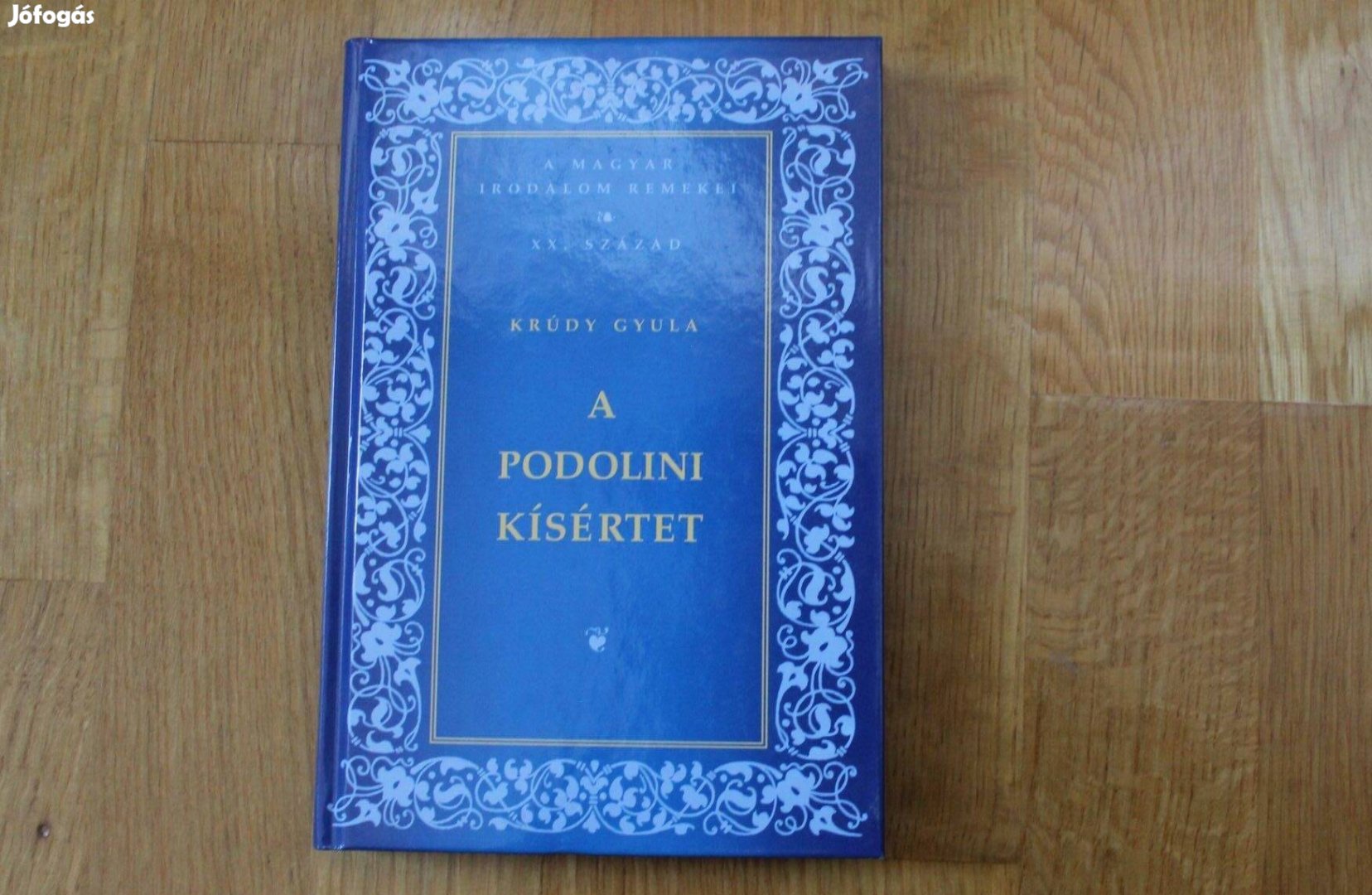Krúdy Gyula - A podolini kísértet